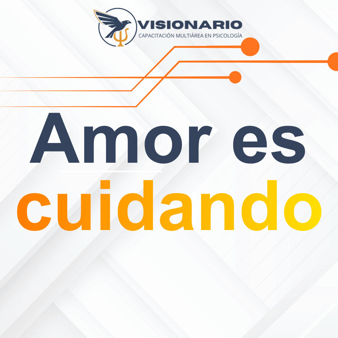 Amor es… cuidando: del mito romántico al bienestar consciente